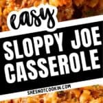 Sloppy joe casserole on a white plate with text overlay.