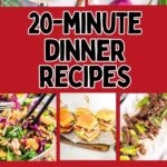 Photo collage with 20 minute dinner ideas.