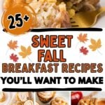 Photo collage with sweet fall breakfast ideas.