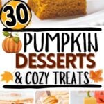 Photo collage with pumpkin dessert recipes.