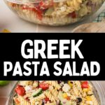 Greek pasta salad in a glass bowl.
