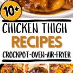 Photo collage with chicken thigh recipes.