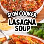 Lasagna soup photo collage with text overlay.