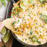 Mexican street corn dip in cast iron skillet.