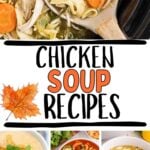 Photo collage with chicken soup recipes.