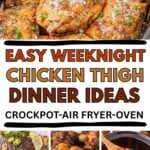 Photo collage with chicken thigh recipes.