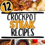 Photo collage with crockpot steak recipes.