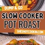 Slow cooker pot roast photo collage with text overlay.