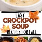 Hearty crockpot soups photo collage with text overlay.