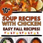 Photo collage with chicken soup recipes.