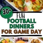 Photo collage with footbal dinner ideas.