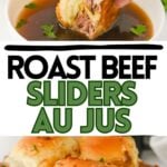 Photo collage with roast beef sliders dunked into au jus in small bowl.