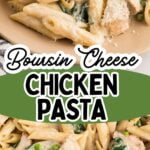 Photo collage with Boursin chicken pasta.
