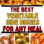 Photo collage with vegetable side dishes.