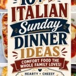 Photo collage with Italian comfort food dinner ideas with text overlay.