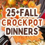 Photo collage with fall crockpot dinner ideas.