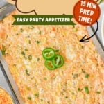 Jalpeno corn dip in baking dish, ready to serve with crackers and tortilla chips.