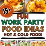 Photo collage with work party food ideas with text overlay.