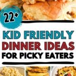 Photo collage with kid friendly dinner recipes with text overlay.