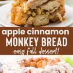 Photo collage with apple cinnamon monkey bread with text overlay.